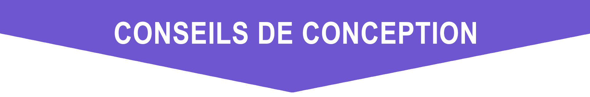 CONSEILS DE CONCEPTION Directives de conception pour la fabrication et l&#039;assemblage - Réduction