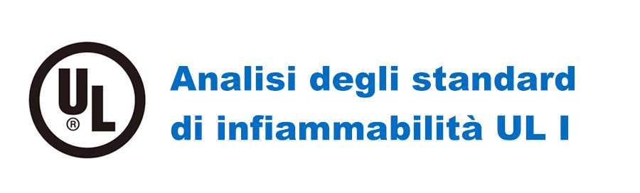 Analisi degli standard di infiammabilità UL I